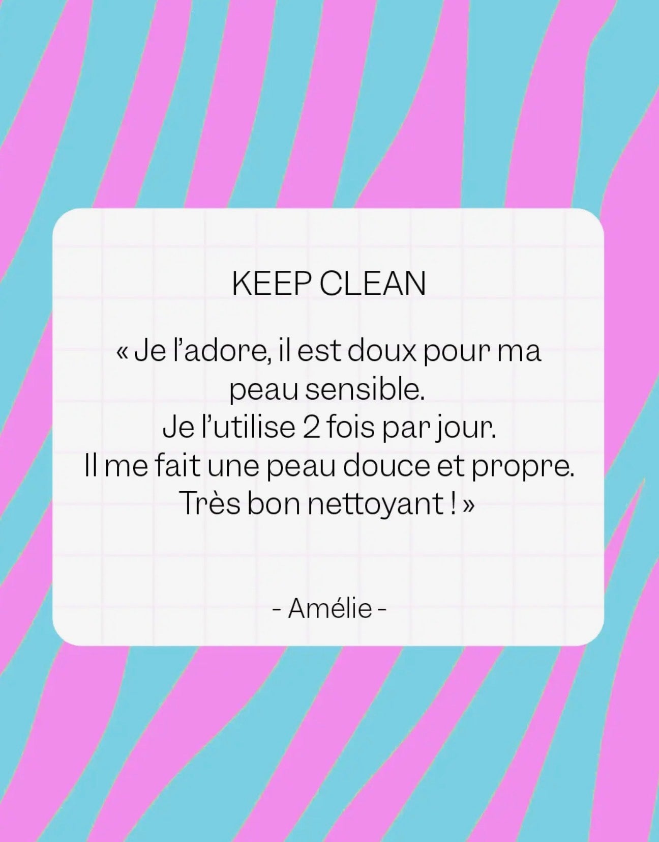 [ Keep Clean.] nettoyant visage